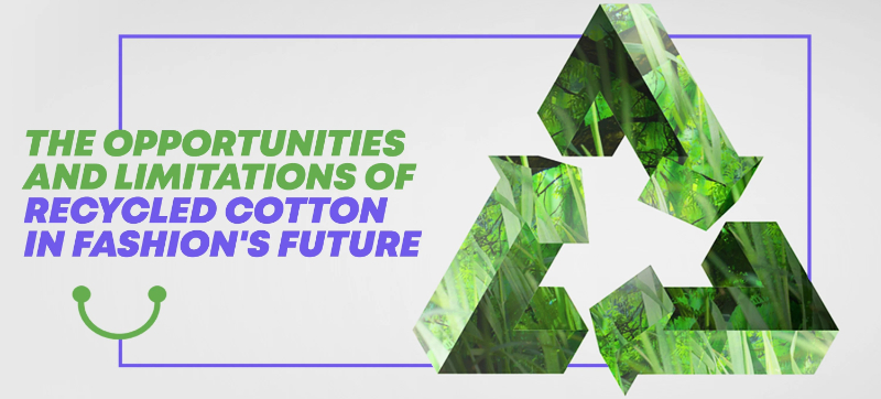 Lợi ích và hạn chế của vải cotton tái chế 